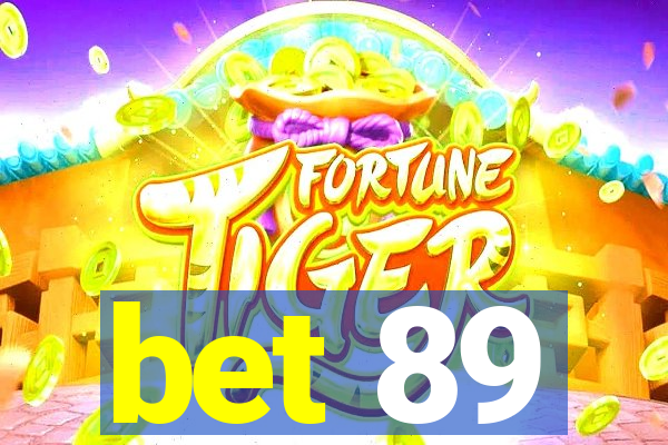 bet 89